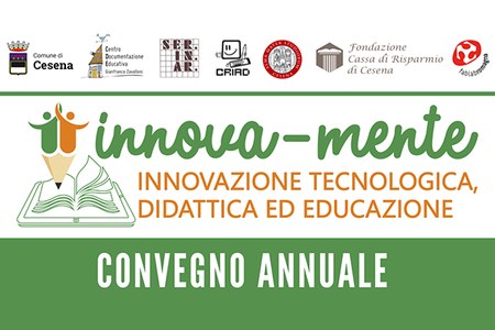 Innovazione tecnologica, didattica ed educazione: convegno annuale di Innova-Mente