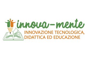 Convegno Innova-mente: innovazione tecnologica, didattica ed educazione