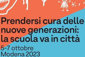 “Modena fa scuola”, evento nazionale dal 5 al 7 ottobre 2023