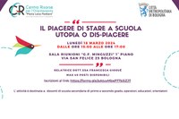 “Il piacere di stare a scuola. Utopia o dis-piacere”, incontro a Bologna